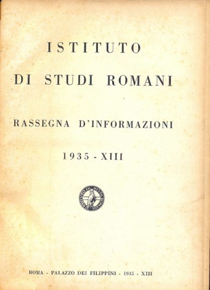 Istituto di Studi Romani. Rassegna d'Informazioni.