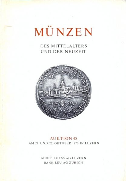 Munzen des mittelalters und der neuzeit: Grossere Serien Schweiz, Belgien, Danemark, Deutschland, Frankreich, Griechenland, Grossbritannien, Italien, Niederlande, Polen, Portugal, Romisch-Deutsches Reich, Russland, Schwden und Spanien. Anscliessend Medaillen der Renaissance.