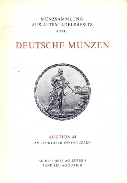 Munzsammlung aus altem adelsbesitz , 4° teil. Deutsche munzen: Geistlichkeit, Neufursten, Sachesen.