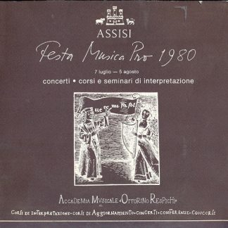 Festa musica Pro 1980 Assisi. Sotto il Patrocinio del Comune di Assisi.