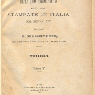 Repertorio bibliografico delle opere stampate in italia nel secolo XIX . Storia, vol. II.