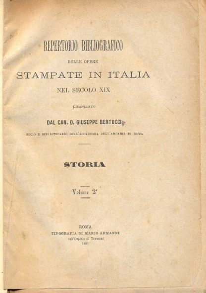 Repertorio bibliografico delle opere stampate in italia nel secolo XIX . Storia, vol. II.