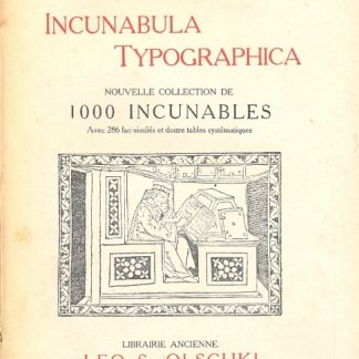 Incunabula typographica. Catalogue XCIV, nouvelle collection de 1000 incunables .