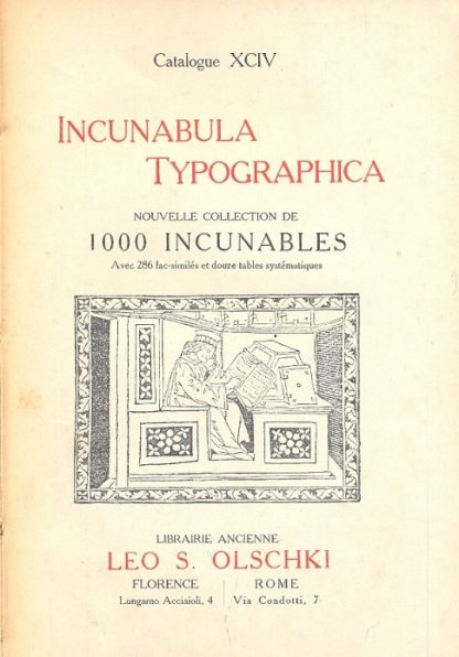 Incunabula typographica. Catalogue XCIV, nouvelle collection de 1000 incunables .