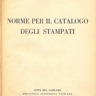 Norme per il catalogo degli stampati.