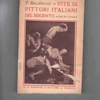Vite di pittori italiani del Seicento.