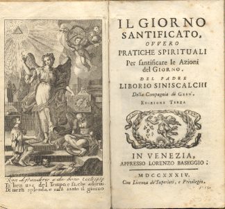 Il giorno santificato, ovvero pratiche spirituali per santificare le azioni del giorno.