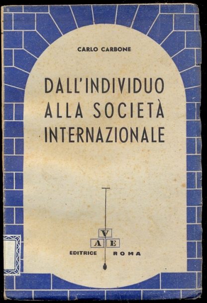 Dall'Individuo alla Società Internazionale.