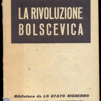 La Rivoluzione Bolscevica.