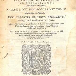 Institutiones ad christianam, theolog. sacrarum literarum, universaliumque conciliorum authoritate, necnon doctorum ecclesiasticorum eruditione confirmatae, ecclesiastis omnibus animarum curam gerentibus admodum necessariae.