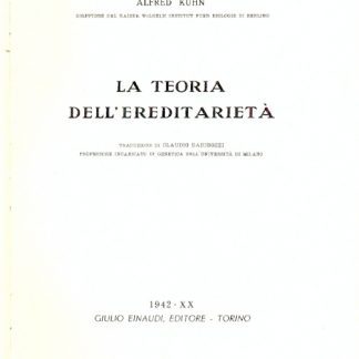 La teoria dell'ereditarietà.