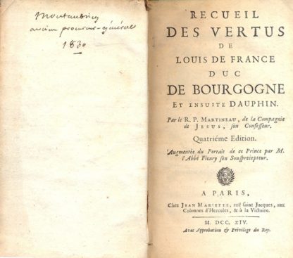 Recueil des vertus de Louis de France Duc de Bourgogne et ensuite Dauphin. Quatrieme edition.