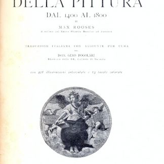 Storia della pittura dal 1400 al 1800. Traduzione italiana con aggiunte per cura di Gino Fogolari.