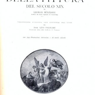 Storia della pittura del Secolo XIX. Traduzione italiana con aggiunte per cura di Gino Fogolari.