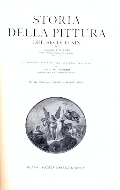 Storia della pittura del Secolo XIX. Traduzione italiana con aggiunte per cura di Gino Fogolari.