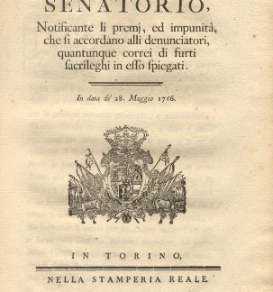 Manifesto Senatorio notificante li premj ed impunità che si accordano alli denunciatori, quantunque correi di furti sacrileghi.