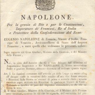 Editto napoleonico ordinante che le funzioni commesse dall'art. 47 della legge 22 marzo 1804 delle vendite all'asta saranno esercitate da qualunque Usciere di Corte.