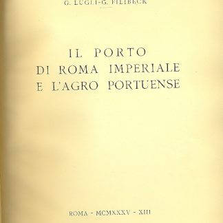 Il porto di Roma Imperiale e l'Agro Portuense.