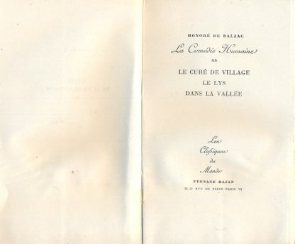 La Comedie Humaine. XX. Le cure de village. Le Lys dans la Vallee. Lea Classiquea du Monde.