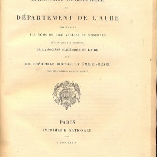 Dictionnaire topographique de la France comprenant les noms de lieu anciens et modernes .