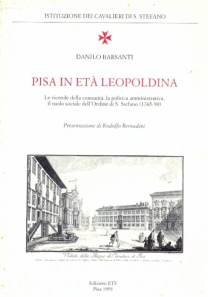 Pisa in età leopoldina.