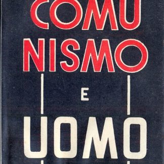 Comunismo e uomo. Traduzione di G. Lauro.