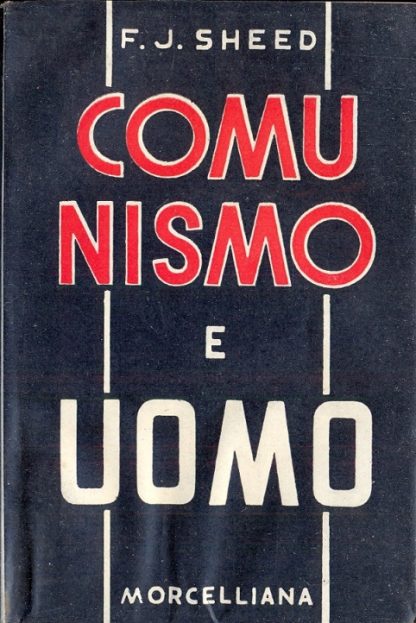 Comunismo e uomo. Traduzione di G. Lauro.