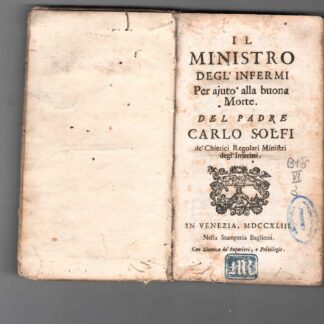 Il Ministro degl'infermi, per ajuto alla buona morte.