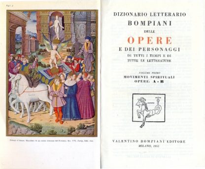 Dizionario letterario Bompiani delle opere e dei personaggi di tutti i tempi e di tutte le letterature.