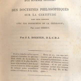 Examen d'un ouvrage intitule: des doctrines philosophiques sur la certitude dans leurs rapports avec les fondemens de la theologie, par l'Abbe Gerbet.