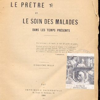 Le Pretre et le soin des malades dans les temps prèsents.