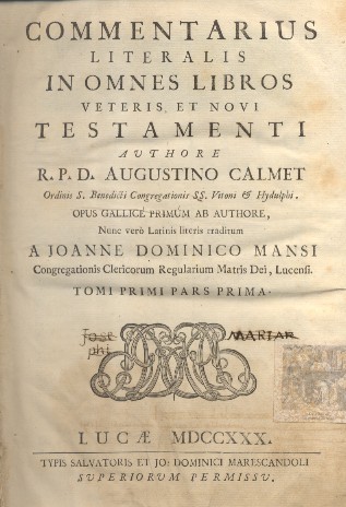 Commentarius literalis in omnes libros Veteris et Novi Testamenti. Opus Gallice primum ab authore. Nunc vero latinis literis traditum a Joanne Dominico Mansi Congregationis Clericorum Matris Dei.