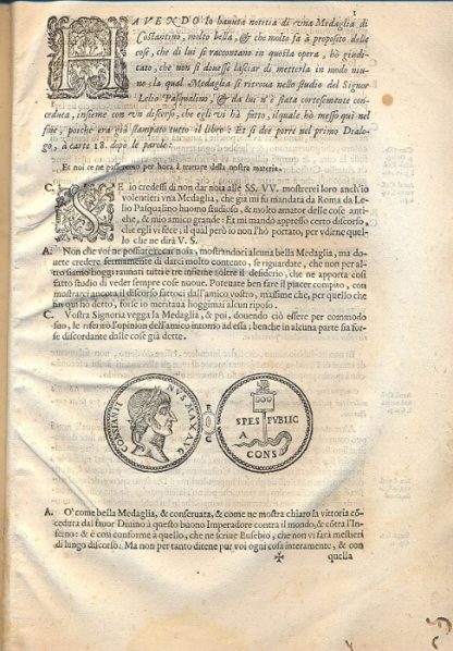 De notis romanorum commentarius in quo earum interpretationes quotquot reperiri potuerunt collegit, litterarum ordine digessit, observationes adiecit Sertorius Ursatus. - Dialoghi di don Antonio Agostini arciuescovo di Tarracona intorno alle medaglie inscrittioni et altre antichita tradotti di lingua spagnuola in italiana da Dionigi Ottauiano Sada & dal medesimo accresciuti con diuerse annotationi, & illustrati con disegnidi molte medaglie & d'altre figure.