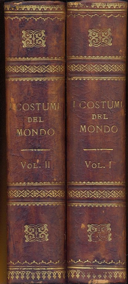 I costumi del mondo.Illustrazione popolare delle usanze, dei riti, delle cerimonie di tutti i Paesi. A cura di Walter Hutchinson.