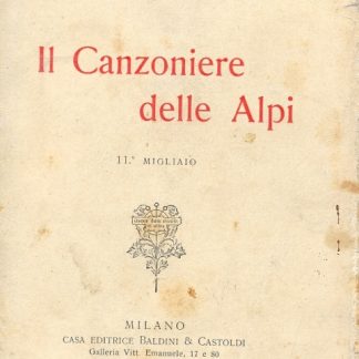 Il Canzoniere delle Alpi.