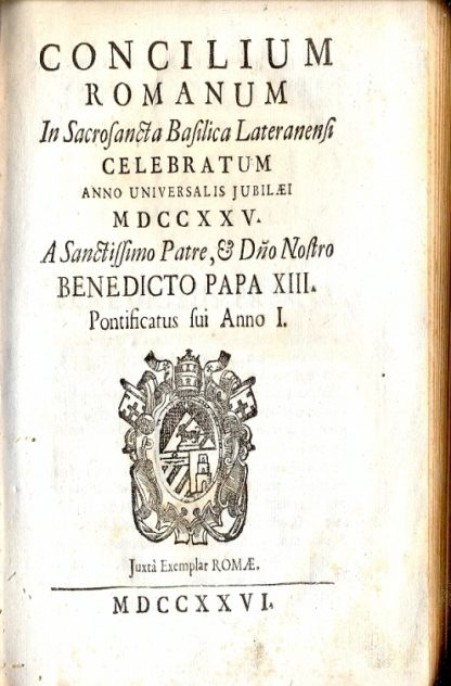 Concilium Romanum in sacrosancta celebratum anno universalis jubilaei MDCCXXV.