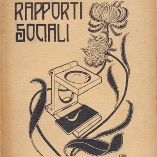 L'individuo nei suoi rapporti sociali (Piccola biblioteca di scienze moderne - n. 109).