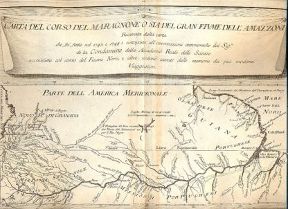 Atlante dell'America contenente le migliori carte geografiche: Carta del corso del Maragnone o sia del gran fiume dell'Amazzoni.