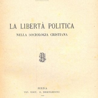 La libertà politica nella sociologia cristiana.