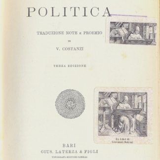 Politica. Traduzione note e proemio di V. Costanzi.