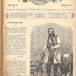 Roma antologia illustrata. Rivista settimanale di Cronaca Artistica, scientifica, letteraria ed industriale. Diretta dal Dott. Agostino Bartoli.