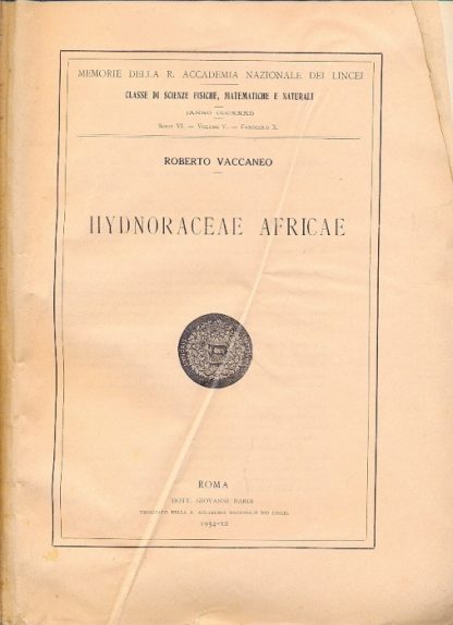 Hydnoraceae africae (Memorie della R. Accademia Nazionale dei Lincei - classe di scienze, fisiche, matematiche e naturali - serie VI - vol. V - fasc. X).