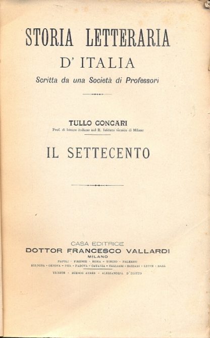 Il settecento ( Storia letteraria d'Italia).