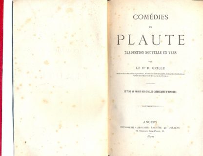 Comedies de Plaute. Traduction nouvelle en vers par le D. R. Grille.