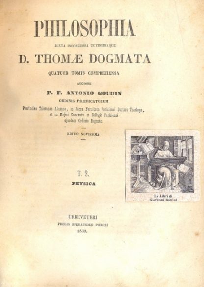 Philosophia juxta inconcussa tutissimaque D. Thomae dognata.