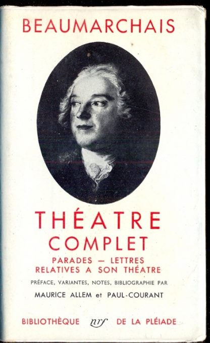 Theatre lettres relatives a son theatre. Texte etabli et annote par Maurice Allem et Paul Courant.
