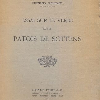 Essai sur le verbe dans le patois de Sottens.