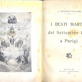 I Beati Martiri del Settembre 1792 a Parigi.