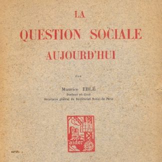 La question sociale aujourd'hui.