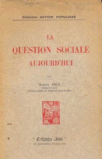 La question sociale aujourd'hui.